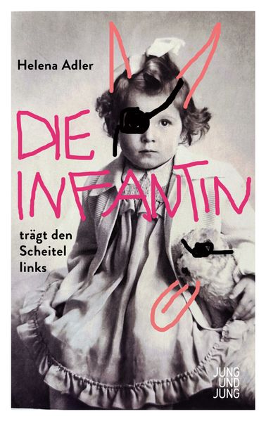 Cover: Die Infantin trägt den Scheitel links