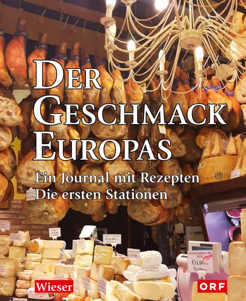 Cover: Der Geschmack Europas