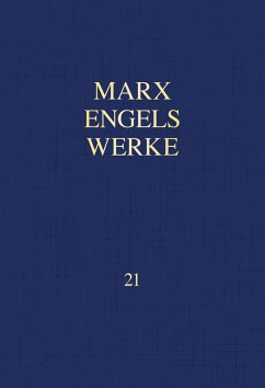 MEW / Marx-Engels-Werke Band 21