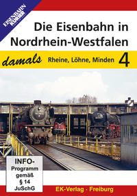 Die Eisenbahn in Nordrhein-Westfalen damals, Teil 4