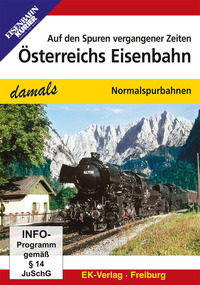 Die Eisenbahn in Österreich - damals