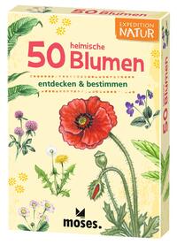 Expedition Natur 50 heimische Blumen