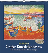 DUMONT - DUMONTS Großer Kunstkalender 2026 – Wandkalender 45 x 48 cm – Meisterwerke der Klassischen Moderne, Impressionisten & Expressionisten für Kunstliebhaber