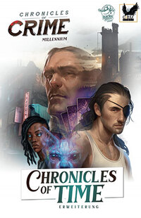 Chronicles of Crime Millennium | Chroniken der Zeit - Erweiterung
