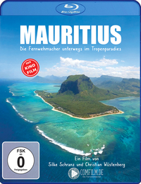 Mauritius - Die Fernwehmacher unterwegs im Tropenparadies