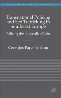 Transnational Policing and Sex Trafficking in Southeast Europe