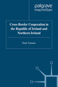 Cross-Border Cooperation in the Republic of Ireland and Northern Ireland