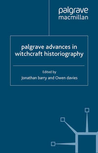 Palgrave Advances in Witchcraft Historiography