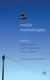 Mobile Methodologies