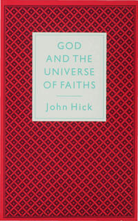 God And The Universe Of Faiths
