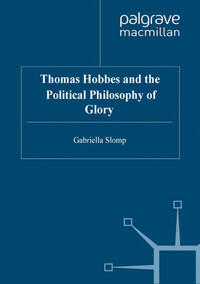 Thomas Hobbes and the Political Philosophy of Glory