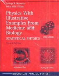 Physics With Illustrative Examples From Medicine and Biology