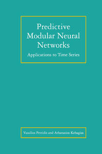 Predictive Modular Neural Networks