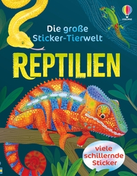Die große Sticker-Tierwelt: Reptilien