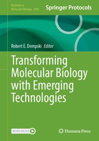 Transforming Molecular Biology with Emerging Technologies
