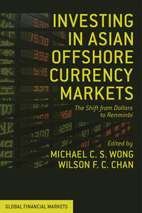 Investing in Asian Offshore Currency Markets