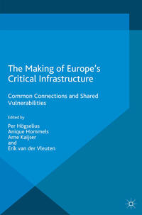 The Making of Europe's Critical Infrastructure