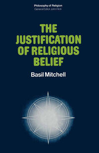 The Justification of Religious Belief