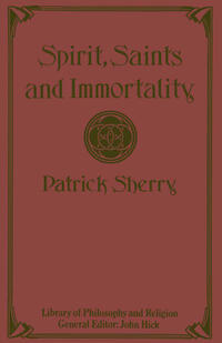 Spirit, Saints and Immortality
