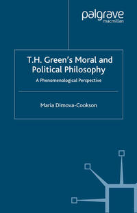 T.H. Green's Moral and Political Philosophy