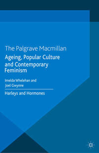 Ageing, Popular Culture and Contemporary Feminism