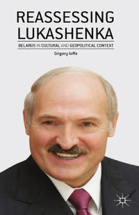 Reassessing Lukashenka