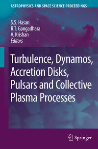 Turbulence, Dynamos, Accretion Disks, Pulsars and Collective Plasma Processes