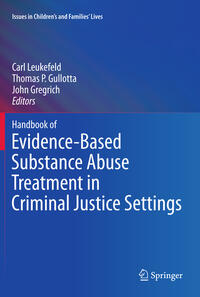 Handbook of Evidence-Based Substance Abuse Treatment in Criminal Justice Settings