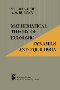 Mathematical Theory of Economic Dynamics and Equilibria