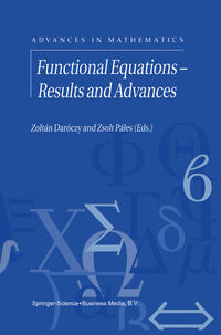 Functional Equations — Results and Advances