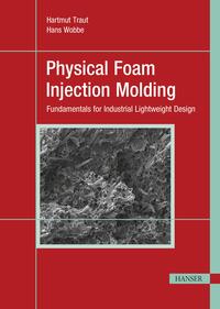 Physical Foam Injection Molding