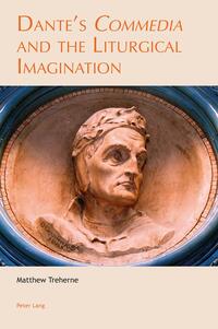 Dante’s «Commedia» and the Liturgical Imagination
