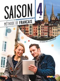 Saison - Méthode de Français - Band 4: B2