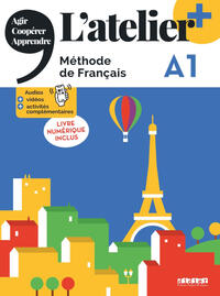 L'atelier - Méthode de Français - Ausgabe 2023 – L’atelier+ - A1