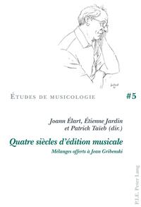Quatre siècles d’édition musicale