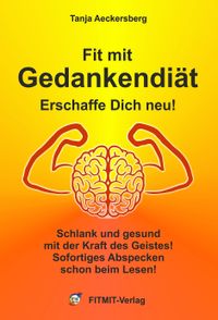 Fit mit Gedankendiät