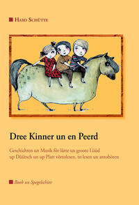 Dree Kinner un en Peerd