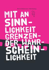Mit an Sinnlichkeit grenzender Wahrscheinlichkeit