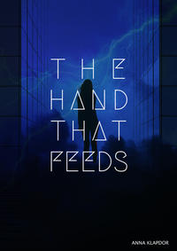 The Hand That Feeds