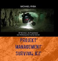 Projekt Management Survival Kit