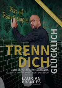 TRENN DICH GLÜCKLICH