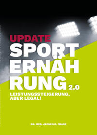 UPDATE SPORTERNÄHRUNG 2.0