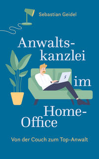 Anwaltskanzlei im Home-Office