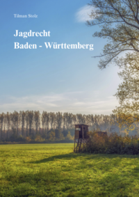 Jagdrecht Baden-Württemberg