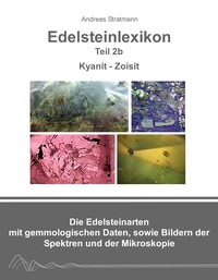 Edelsteinlexikon, Teil 2 b