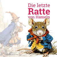 Die letzte Ratte von Hameln