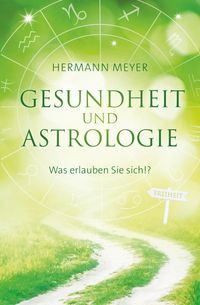 Gesundheit und Astrologie