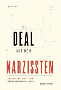 Der Deal mit dem Narzissten