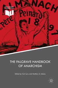 The Palgrave Handbook of Anarchism