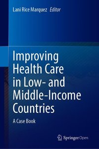 Improving Health Care in Low- and Middle-Income Countries